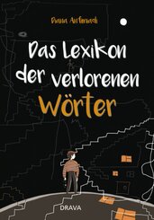 Das Lexikon der verlorenen W&ouml;rter