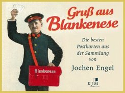 Gru&szlig; aus Blankenese. Die besten Postkarten aus der Sammlung von Jochen Engel