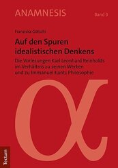 Auf den Spuren idealistischen Denkens