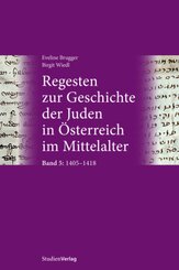 Regesten zur Geschichte der Juden in &Ouml;sterreich im Mittelalter