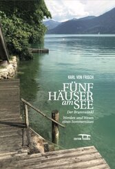 F&uuml;nf H&auml;user am See