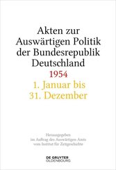 Akten zur Ausw&auml;rtigen Politik der Bundesrepublik Deutschland 1954