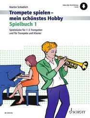 Trompete spielen - mein sch&ouml;nstes Hobby
