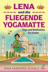 Lena und die fliegende Yogamatte - Yoga und Meditation f&uuml;r Kinder, 100 Teile