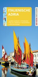 GO VISTA: Reisef&uuml;hrer Italienische Adria, m. 1 Karte