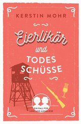 Eierlik&ouml;r und Todessch&uuml;sse