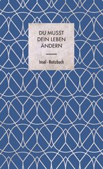Notizbuch &raquo;Du musst dein Leben &auml;ndern&laquo;