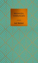 Notizbuch &raquo;Irrungen, Wirrungen&laquo;