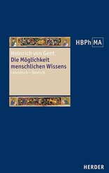 Die M&ouml;glichkeit menschlichen Wissens. Artikel 1 der Summa Quaestionum Ordinarium