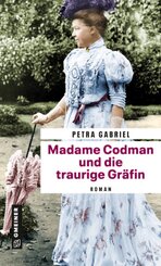 Madame Codman und die traurige Gr&auml;fin
