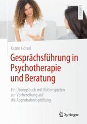 Gespr&auml;chsf&uuml;hrung in Psychotherapie und Beratung