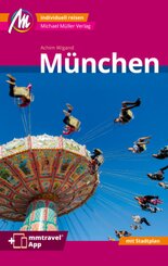M&uuml;nchen MM-City Reisef&uuml;hrer Michael M&uuml;ller Verlag, m. 1 Karte