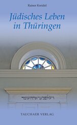 J&uuml;disches Leben in Th&uuml;ringen