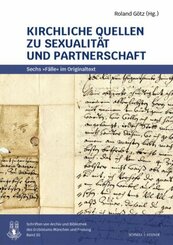 Kirchliche Quellen zu Sexualit&auml;t und Partnerschaft