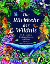 Die R&uuml;ckkehr der Wildnis