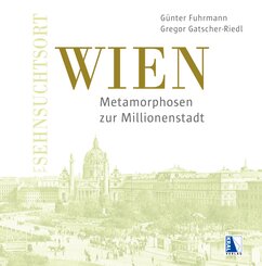 K.u.k. Sehnsuchtsort Wien