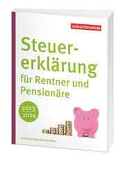 Steuererkl&auml;rung f&uuml;r Rentner und Pension&auml;re 2023/2024