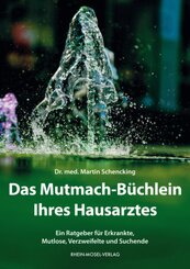 Das Mutmach-B&uuml;chlein Ihres Hausarztes