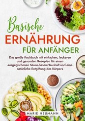 Basische Ern&auml;hrung f&uuml;r Anf&auml;nger
