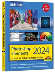 Photoshop Elements 2024 Bild f&uuml;r Bild erkl&auml;rt