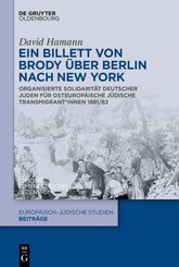 Ein Billett von Brody &uuml;ber Berlin nach New York
