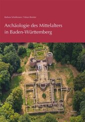 Arch&auml;ologie des Mittelalters in Baden-W&uuml;rttemberg