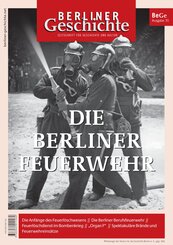 Berliner Geschichte - Zeitschrift f&uuml;r Geschichte und Kultur