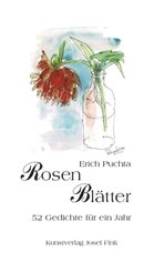 Rosenbl&auml;tter - 52 Gedichte f&uuml;r ein Jahr
