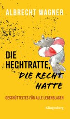 Die Hechtratte, die Recht hatte