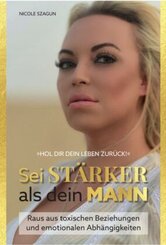 Sei St&auml;rker als dein Mann