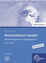 Lehrerhandbuch zu 95695 Wirtschaftliches Handeln - Profil Finanzen