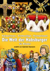 Kaiserinnen - Erzherz&ouml;ge - Kronprinzen