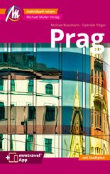 Prag MM-City Reisef&uuml;hrer Michael M&uuml;ller Verlag, m. 1 Karte
