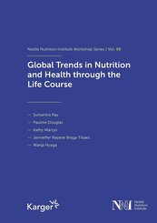 Global Trends in Nutrition and Health Through the Life Course
