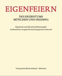 Eigenfeiern des Erzbistums M&uuml;nchen und Freising