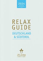 RELAX Guide 2024 Deutschland & S&uuml;dtirol