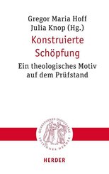 Konstruierte Sch&ouml;pfung
