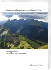 Von himmelsschauenden Alpen zu mittleren H&ouml;hen