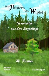 Das Fl&uuml;stern der Wipfel