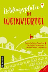 Lieblingspl&auml;tze im Weinviertel