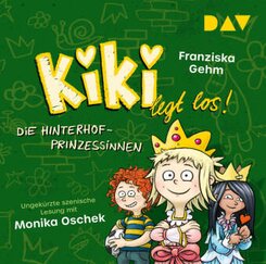 Kiki legt los! - Teil 2: Die Hinterhof-Prinzessinnen,1 Audio-CD