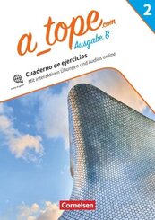 A tope - Spanisch als sp&auml;t beginnende Fremdsprache Bayern - Ausgabe 2023 - Band 2