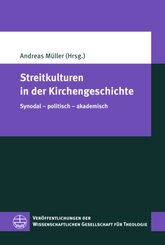 Streitkulturen in der Kirchengeschichte