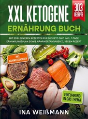 XXL Ketogene Ern&auml;hrung Buch