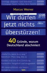 Wir d&uuml;rfen jetzt nichts &uuml;berst&uuml;rzen!