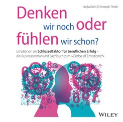Denken wir noch oder f&uuml;hlen wir schon?,Audio-CD