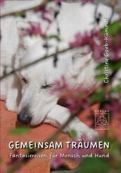 Gemeinsam tr&auml;umen