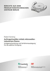 Auftragschwei&szlig;en mittels mikrowelleninduziertem Plasma