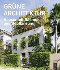 Gr&uuml;ne Architektur  H&auml;user mit B&auml;umen und Bepflanzung