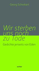 Wir sterben uns noch zu Tode